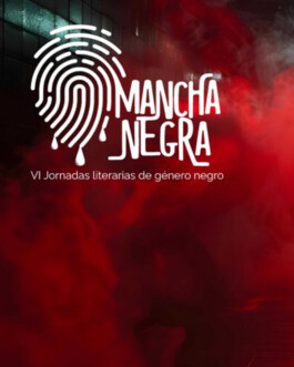 Cartel del Festival Mancha Negra de Ciudad Real 2025 donde Esther Abellán ejerce de moderadora de la mesa “ETA en la literatura y el cómic” y actriz en la conferencia teatralizada “Destripando a Jack. El otoño del terror 1888